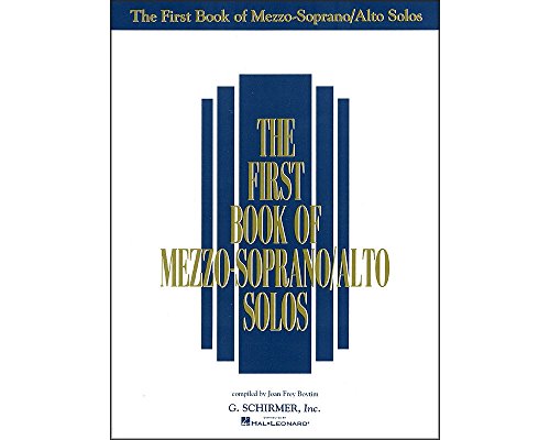 The First Book of Mezzo-Soprano/Alto Solos von G. Schirmer, Inc.