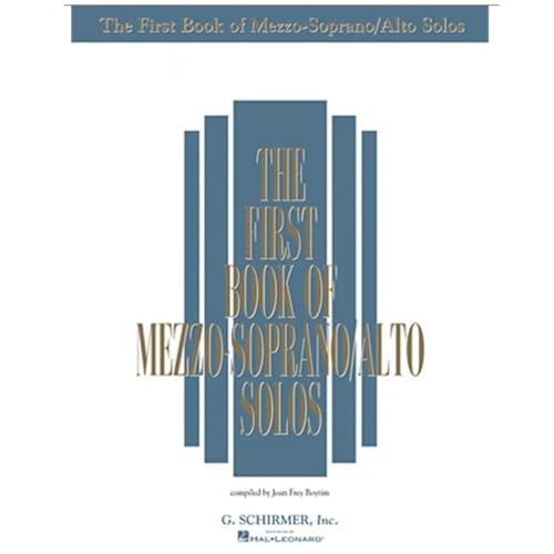 The First Book of Mezzo-Soprano/Alto Solos von G. Schirmer, Inc.