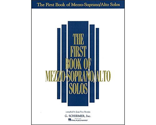 The First Book of Mezzo-Soprano/Alto Solos