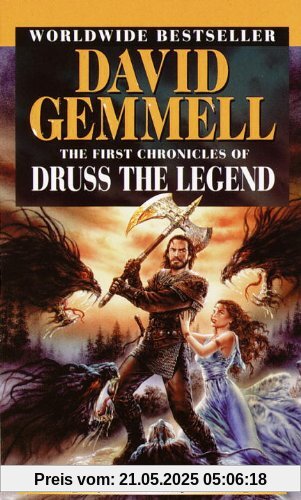 The First Chronicles of Druss the Legend (Drenai Saga)