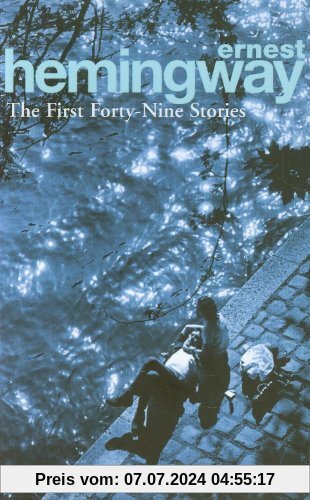 The First Forty-Nine Stories (Arrow Classic)