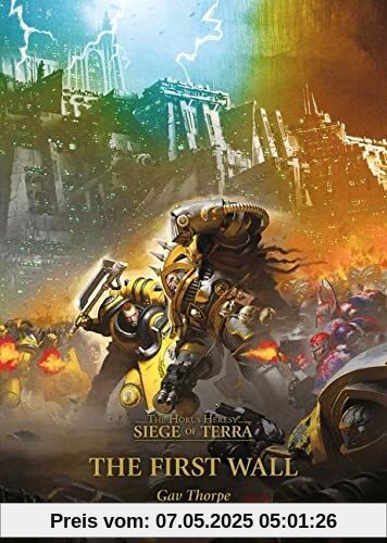 The First Wall (Volume 3) (Horus Hersey: Siege of Terra, 3)