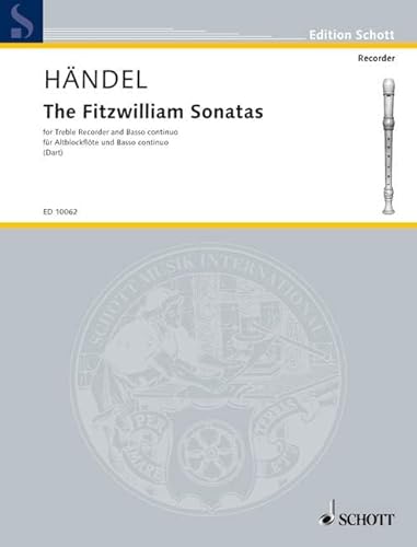 The Fitzwilliam Sonatas: Alt-Blockflöte (Flöte) und Basso continuo. Partitur und Stimmen.: treble recorder (flute) and basso continuo. Partition et parties. (Edition Schott)