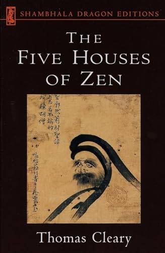 The Five Houses of Zen (Shambhala Dragon Editions)