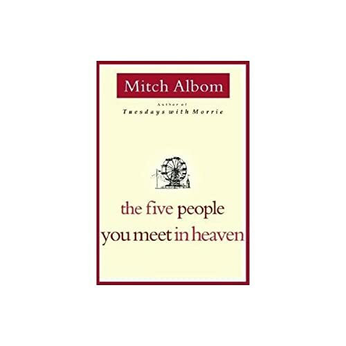 The Five People You Meet in Heaven The Five People You Meet in Heaven