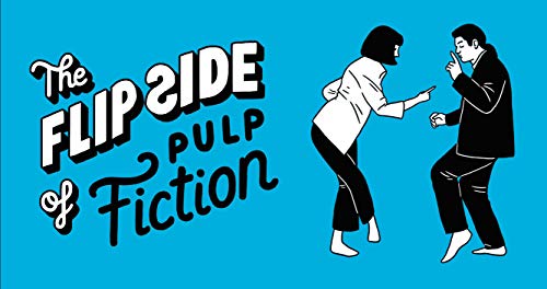The Flip Side of Pulp Fiction: A Movie Flipbook von Laurence King