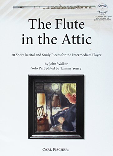 The Flute In The Attic 20 Short Pieces