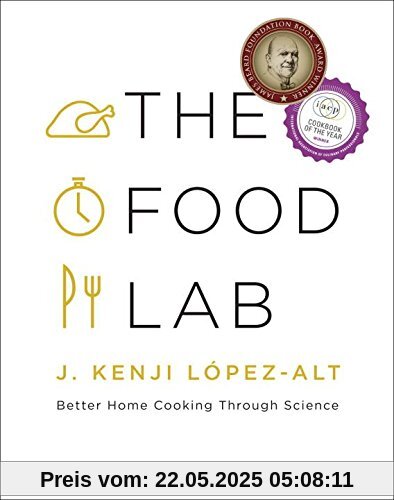 The Food Lab: Better Home Cooking Through Science