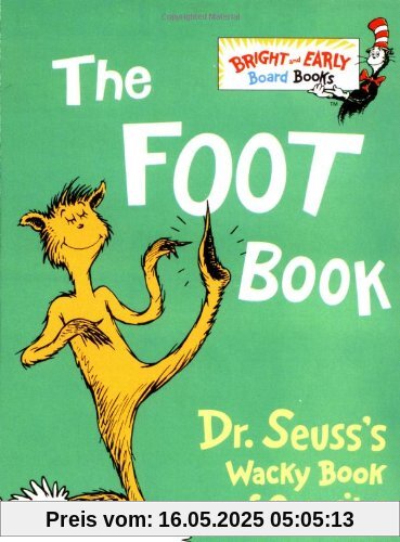 The Foot Book: Dr. Seuss's Wacky Book of Opposites (Bright & Early Board Books(TM))