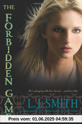 The Forbidden Game: The Hunter; The Chase; The Kill