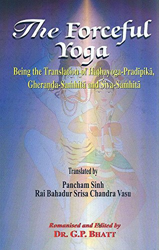 The Forceful Yoga The Forceful Yoga von Motilal Banarsidass Publications