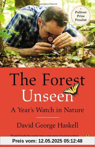 The Forest Unseen: A Year's Watch in Nature