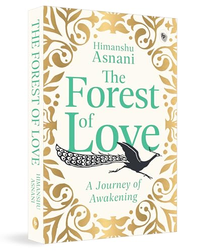 The Forest of Love: A Journey of Awakening The Forest of Love: A Journey of Awakening von Fingerprint! Publishing