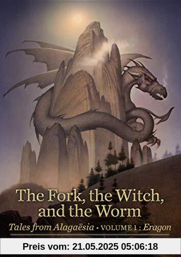 The Fork, the Witch, and the Worm: Tales from Alagaësia (Volume 1: Eragon): Tales from Alagaësia: Eragon (Te Inheritance Cycle)