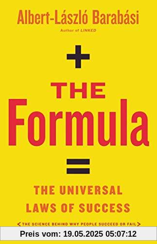 The Formula: The Universal Laws of Success