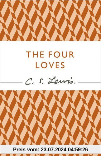The Four Loves (C.S. Lewis Signature Classic)