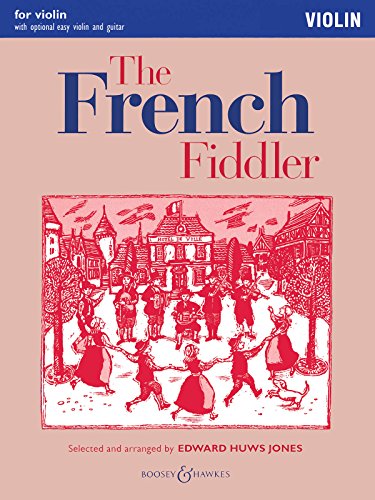 The French Fiddler: Traditional fiddle music from around the world. Violine (2 Violinen) und Klavier, Gitarre ad libitum. (Fiddler Collection)