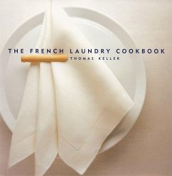 The French Laundry Cookbook von Workman Publishing