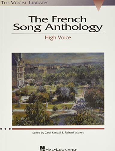 The French Song Anthology: The Vocal Library High Voice von Hal Leonard Publishing Corporation