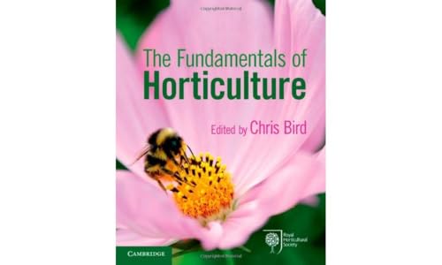 The Fundamentals of Horticulture: Theory and Practice von Cambridge University Press