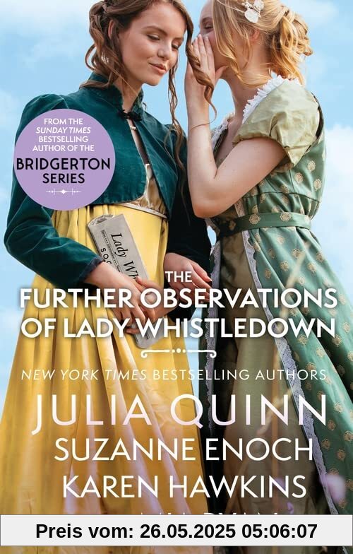 The Further Observations of Lady Whistledown: A dazzling treat for Bridgerton fans! The Further Observations of Lady Whistledown: A dazzling treat for Bridgerton fans!