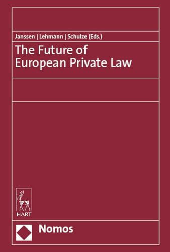 The Future of European Private Law von Nomos