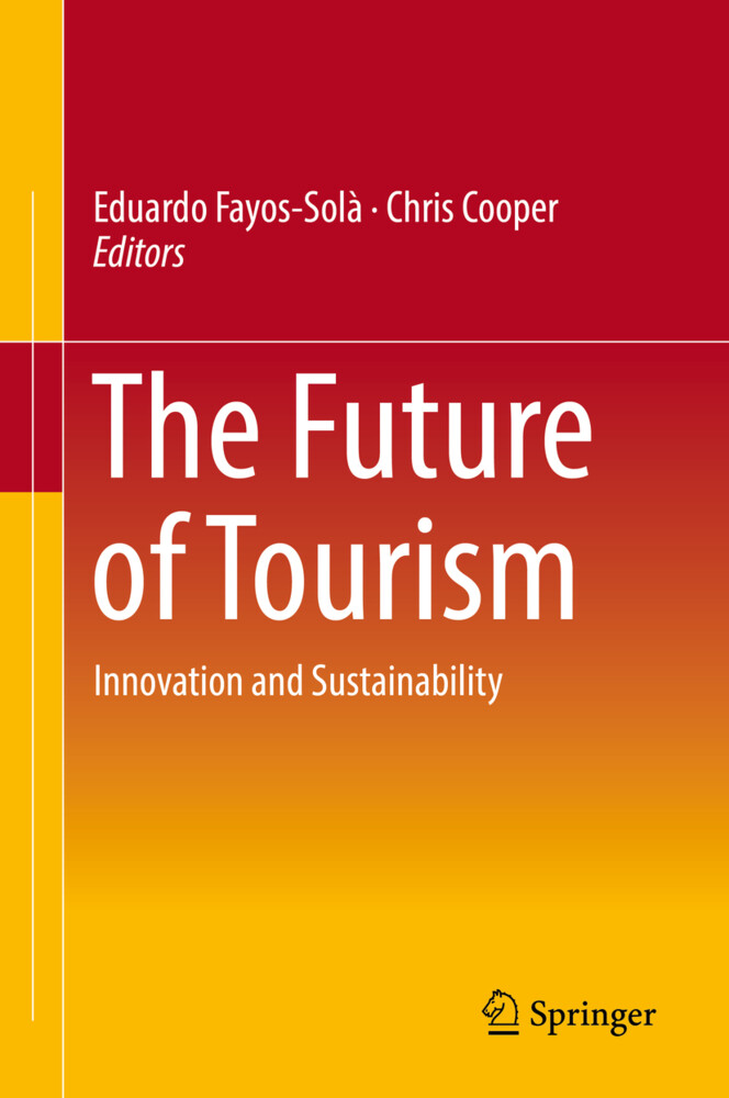The Future of Tourism von Springer International Publishing