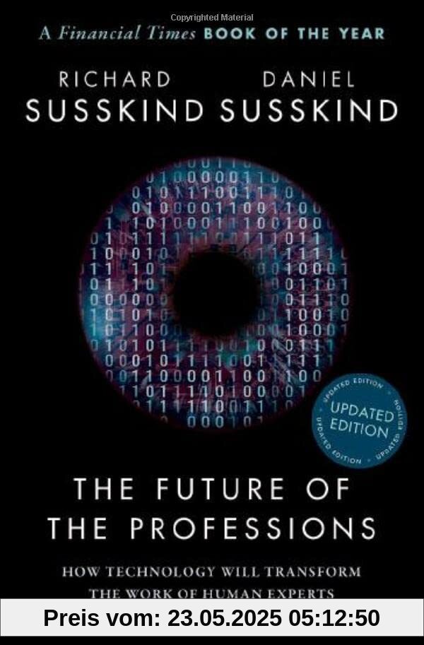 The Future of the Professions: How Technology Will Transform the Work of Human Experts