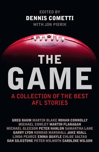 The Game: A Collection of the Best AFL Stories