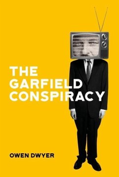 The Garfield Conspiracy von Liberties Press Ltd