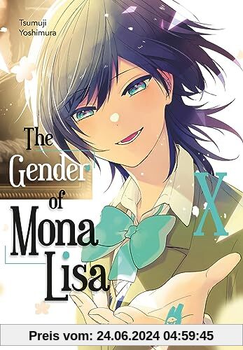 The Gender of Mona Lisa X: Eine von zwei alternativen Abschlussrouten des berührenden Coming-of-Age-Manga zum Thema Gender! Mit wunderschönen Farbelementen in der 1. Auflage!