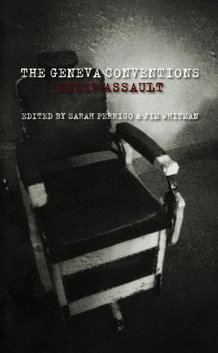 The Geneva Conventions Under Assault von Pluto Press