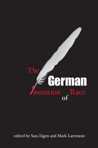 The German Invention of Race (Suny Series, Philosophy and Race) von State University of New York Press