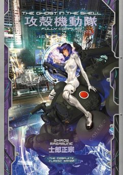 The Ghost in the Shell: Fully Compiled (Complete Hardcover Collection) von Kodansha America, Inc