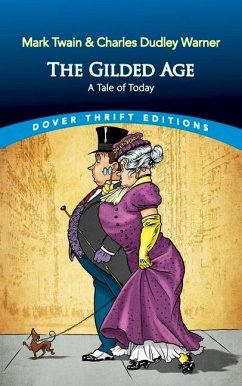 The Gilded Age von Dover Publications Inc.