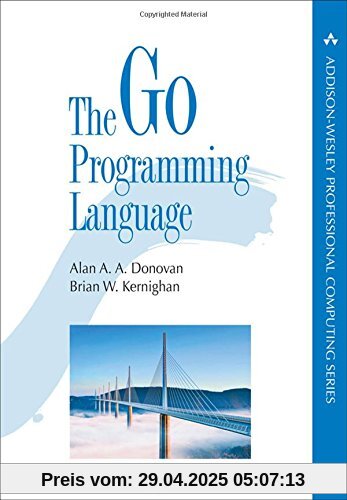 The Go Programming Language (Addison-Wesley Professional Computing)