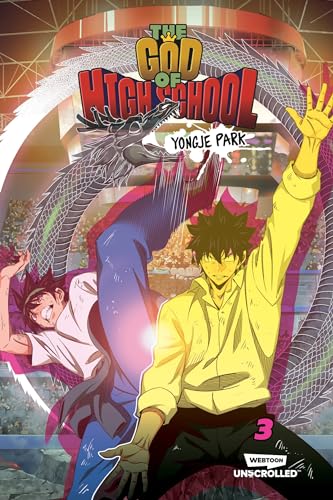 The God of High School Volume Three: A WEBTOON Unscrolled Graphic Novel von WEBTOON Unscrolled