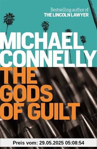 The Gods of Guilt (Mickey Haller 5)