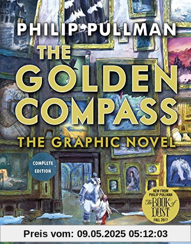 The Golden Compass Graphic Novel, Complete Edition (His Dark Materials)