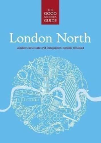 The Good Schools Guide London North