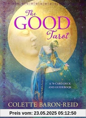 The Good Tarot: A 78-Card Deck and Guidebook