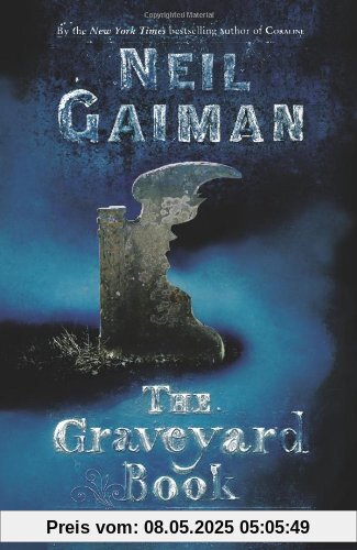 The Graveyard Book (Ala Notable Children's Books. Middle Readers)