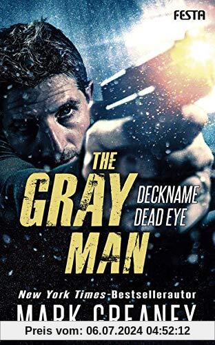 The Gray Man - Deckname Dead Eye: Thriller