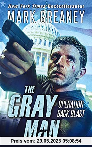 The Gray Man - Operation Back Blast The Gray Man - Operation Back Blast