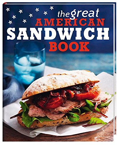 The Great American Sandwich Book