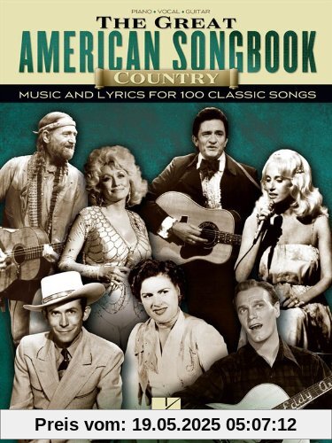 The Great American Songbook: Country Music And Lyrics For 100 Classic Songs