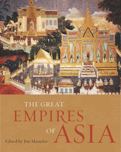 The Great Empires of Asia The Great Empires of Asia von UNIV OF CALIFORNIA PR