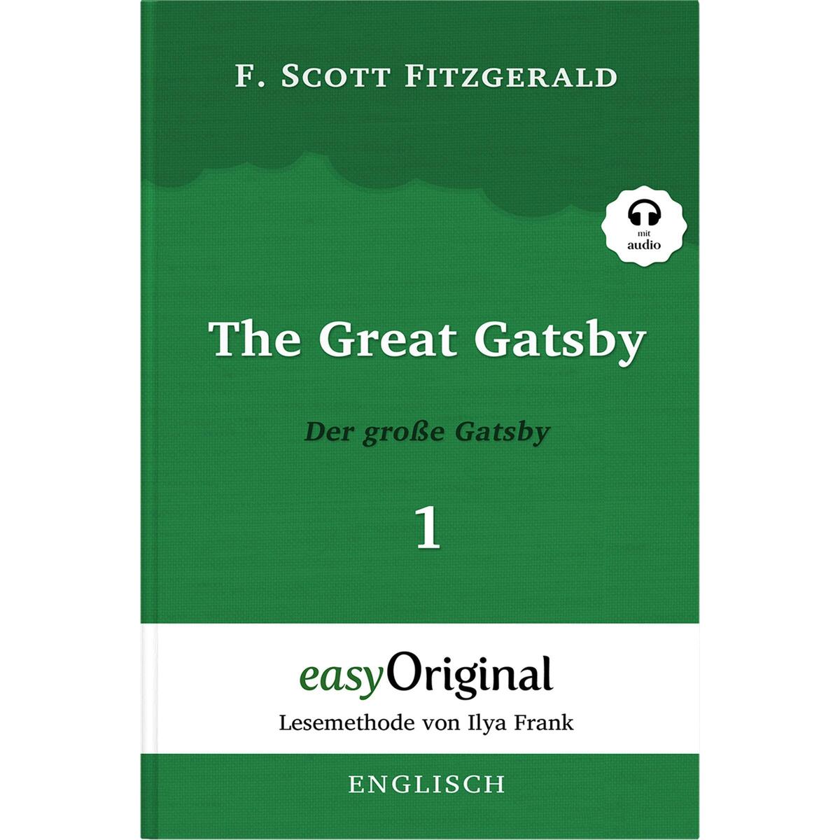 The Great Gatsby / Der große Gatsby - Teil 1 (mit kostenlosem Audio-Download-Lin... The Great Gatsby / Der große Gatsby - Teil 1 (mit kostenlosem Audio-Download-Lin... von EasyOriginal Verlag e.U.
