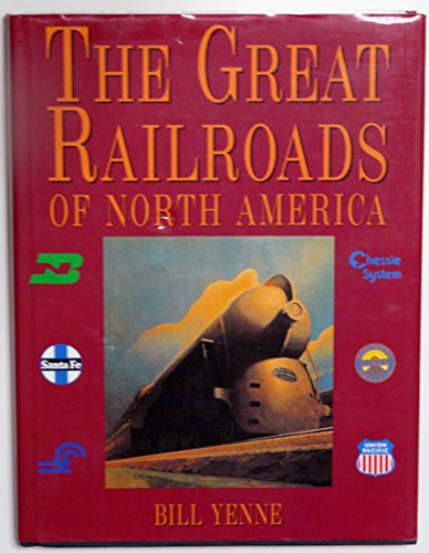 The Great Railroads of North America von Dorset Pr