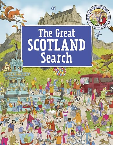 The Great Scotland Search: A Search and Find Adventure (Super Scotland) von Kelpies